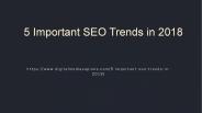 5 Important SEO Trends in 2018