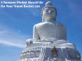 5 Reasons Phuket Should Be On Your Travel Bucket List PowerPoint PPT Presentation