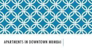 Apartments in Downtown Mumbai