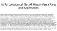 Nissan Versa Parts and Accessories Available At Partsavatar. PowerPoint PPT Presentation