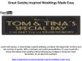 Great Gatsby-Inspired Weddings Made Easy PowerPoint PPT Presentation