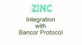 ZINC Integration with Bancor Protocol PowerPoint PPT Presentation
