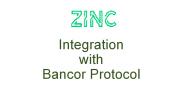 ZINC Integration with Bancor Protocol