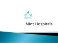 Mint Hospitals Adyar, Multispeciality Hospitals in Chennai, Best Hospitals in Chennai PowerPoint PPT Presentation