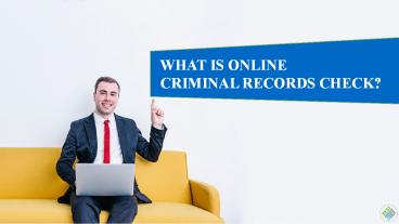 Why Criminal Records Check Is Important?