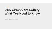USA Green Card Lottery: What You Need to Know