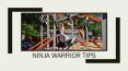 How to make a standard video for Ninja Warrior Tips PowerPoint PPT Presentation