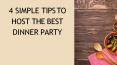 4 Simple Tips To Host The Best Dinner Party PowerPoint PPT Presentation