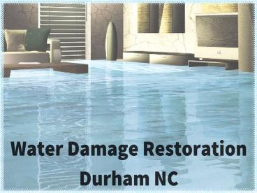 Water Damage Restoration Durham NC
