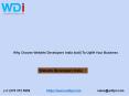 Why Choose Website Developers India (wdi) To Uplift Your Business PowerPoint PPT Presentation