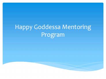 Mentoring Program - Happy Goddessa