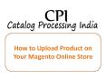 How to upload products on your Online Magento Store? PowerPoint PPT Presentation
