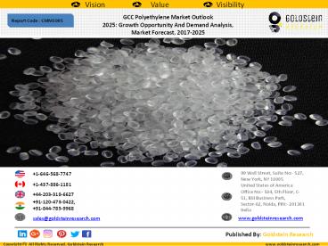 GCC Polyethylene Market Outlook  2025: Growth Opportunity And Demand Analysis,  Market Forecast, 2017-2025