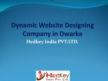 Dynamic Website Designing Company in Dwarka