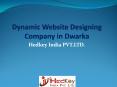 Dynamic Website Designing Company in Dwarka PowerPoint PPT Presentation