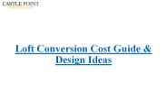 Loft Conversion Cost Guide & Design Ideas