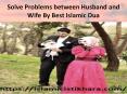 Solve Problems between Husband and Wife By Best Islamic Dua PowerPoint PPT Presentation