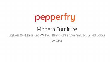 Big Boss XXXL Bean Bag (Without Beans) Chair Cover in Black & Red Colour by Orka