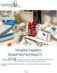 Hospital Supplies Global Market Report 2018 PowerPoint PPT Presentation