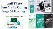 Avail These Benefits by Opting Sage 50 Hosting
