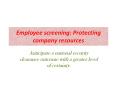 When pre-employment Screening of the potential employees is concerned, PowerPoint PPT Presentation