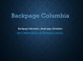 Backpage Columbia considered as an Alternative to backpage! PowerPoint PPT Presentation
