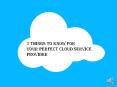 7 Things to know for  your perfect cloud service provider PowerPoint PPT Presentation