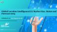 Global Location Intelligence(LI) Market Size, Status and Forecast 2025 PowerPoint PPT Presentation