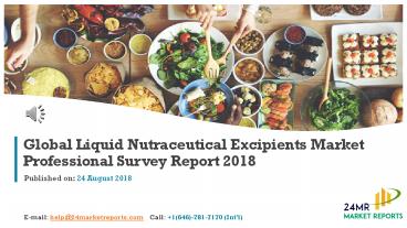 Global Liquid Nutraceutical Excipients Market Professional Survey Report 2018