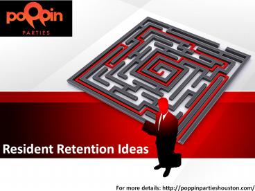 Resident Retention Ideas