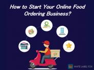 How to Start Your Online Food Ordering Business?