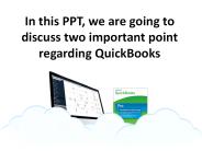Two important point regarding QuickBooks Hosting