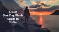 5 best one day picnic spots in india PowerPoint PPT Presentation