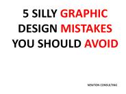 5 Silly Graphic Design Mistakes You Should Avoid