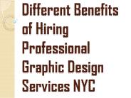 Different Benefits of Hiring Professional Graphic Design Services NYC