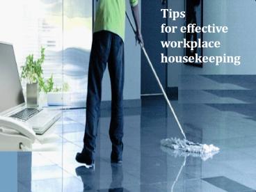 Importance of a clean workplace
