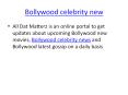 bollywood celebrity news|interesting facts of life|fashion style|healthy foods to eat PowerPoint PPT Presentation