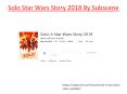 Solo Star Wars Story 2018 By Subscene PowerPoint PPT Presentation