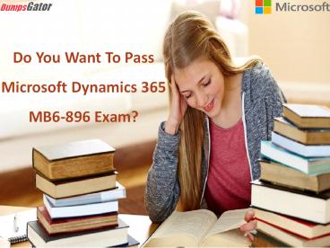 Microsoft Dynamics 365 MB6-896 Test Dumps