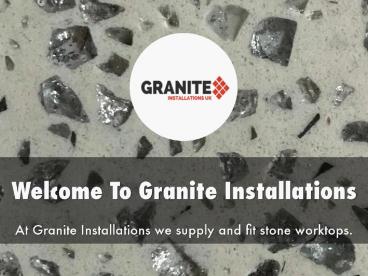 Detail Presentation About Granite Installations