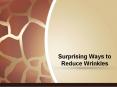 Surprising Ways to Reduce Wrinkles PowerPoint PPT Presentation