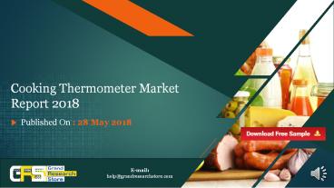 Cooking thermometer market report 2018