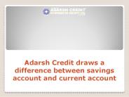 Draw a line between current and savings account