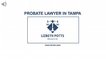 Probate Lawyer in Tampa - Lizbeth Potts (1)