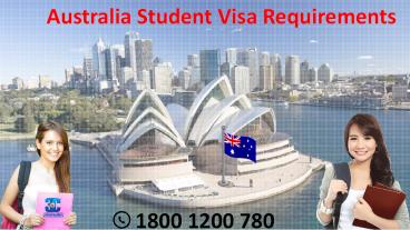 Australia Student Visa Requirements