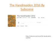 The Handmaiden 2016 By Subscene