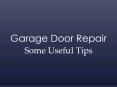 Garage Door Repair - Some Useful Tips PowerPoint PPT Presentation
