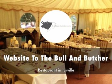 Information Presentation Of The Bull And Butcher