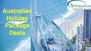 Looking for Australian Holiday Package Deals?