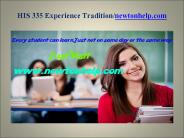HIS 335 Experience Tradition/newtonhelp.com